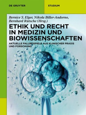 cover image of Ethik und Recht in Medizin und Biowissenschaften